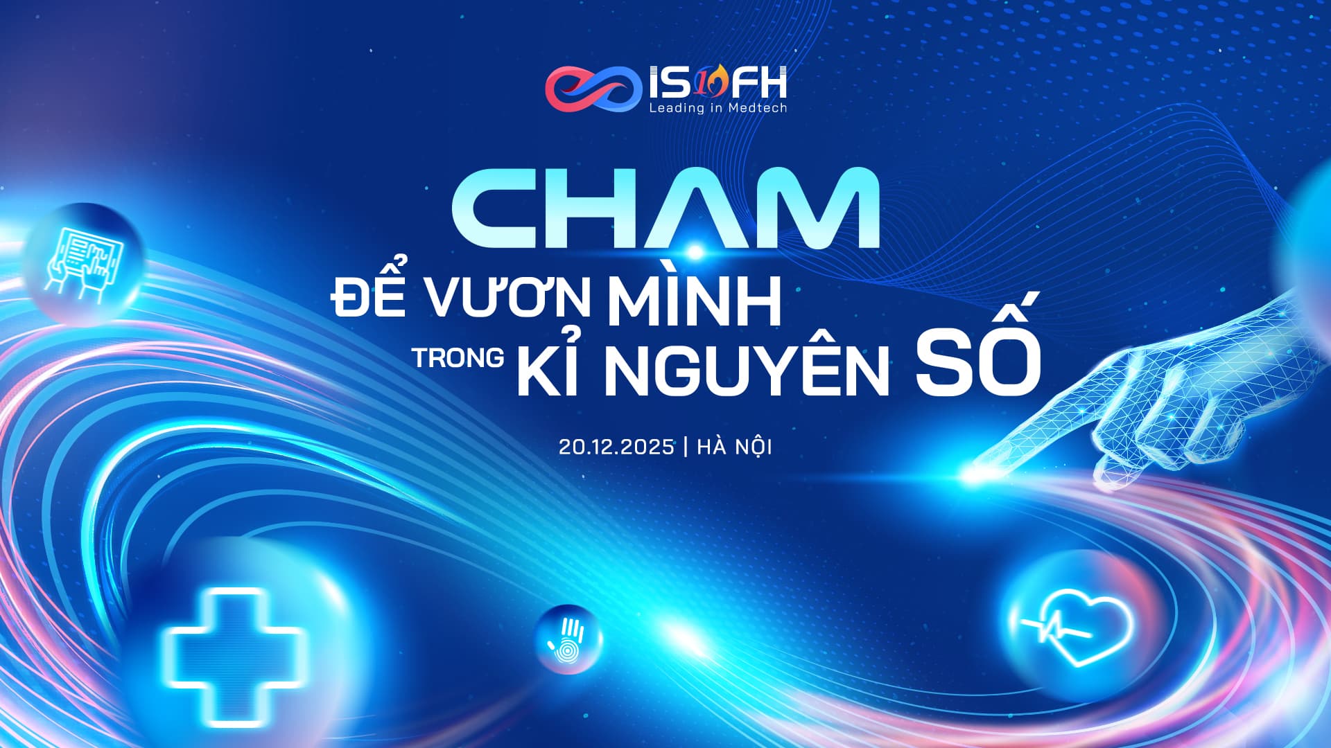 ISOFH tổ chức sự kiện "Chạm để vươn mình trong kỷ nguyên số" đánh dấu cột mốc 10 năm