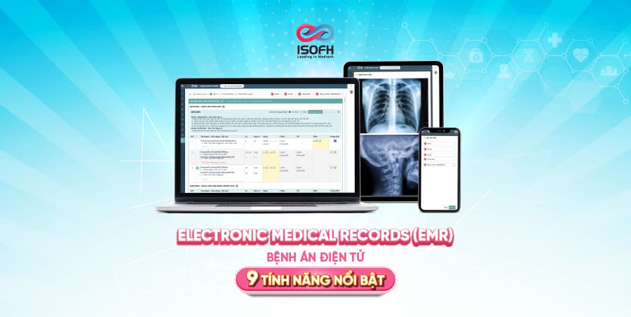BỆNH ÁN ĐIỆN TỬ EMR - ELECTRONIC MEDICAL RECORDS
