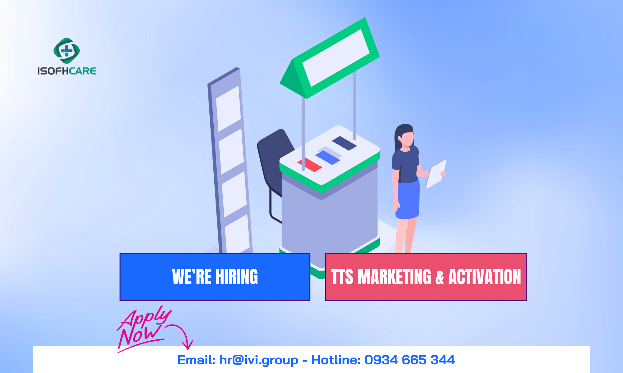 ISOFHCARE - TTS TRIỂN KHAI MARKETING & ACTIVATION
